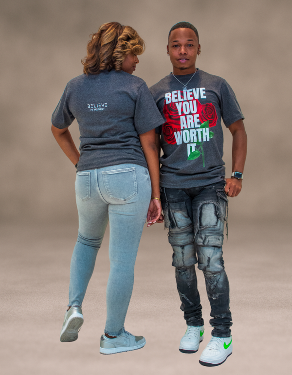 "Believe You Are Worth It"