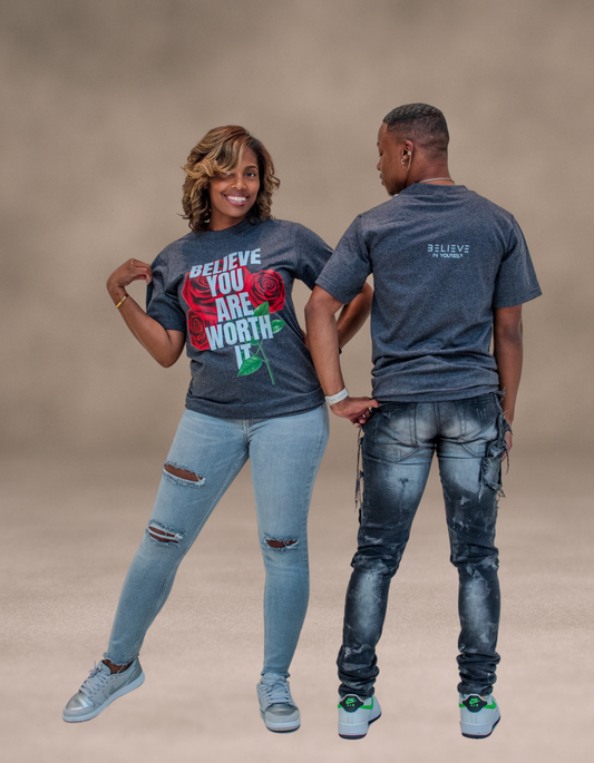 "Believe You Are Worth It"