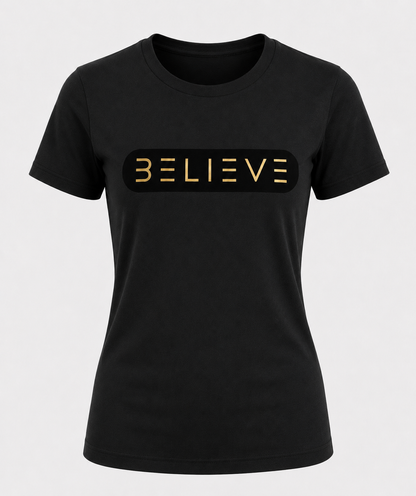 Black & Gold Classic BELIEVE T-Shirt